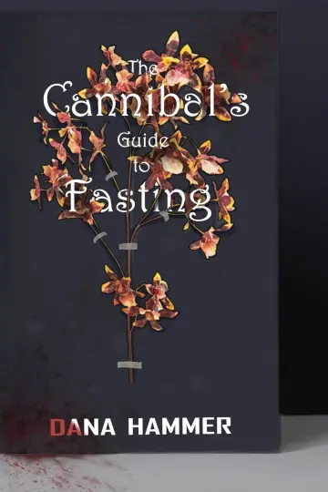 Cover of The Cannibal's Guide to Fasting