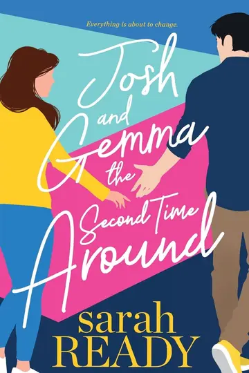 Cover of Josh and Gemma the Second Time Around