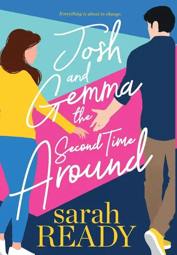 Cover of Josh and Gemma the Second Time Around