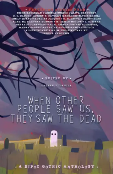 Cover of When Other People Saw Us, They Saw the Dead