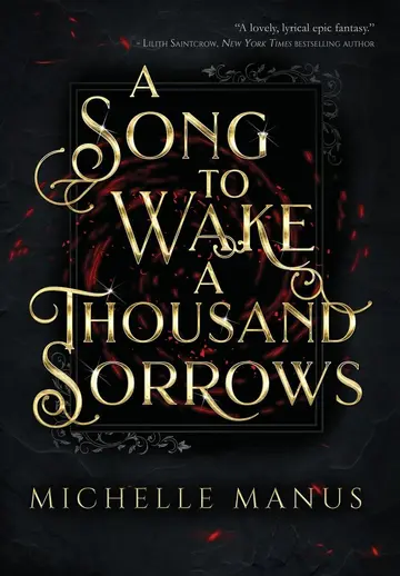 Cover of A Song to Wake a Thousand Sorrows