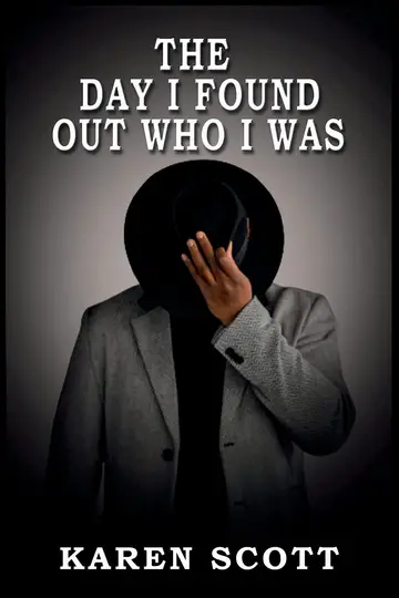 Cover of The Day I Found Out Who I Was