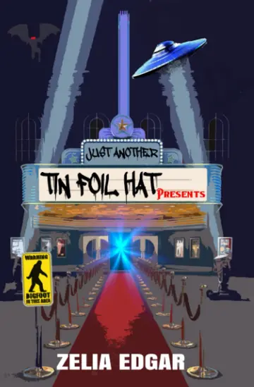 Cover of Just Another Tin Foil Hat Presents