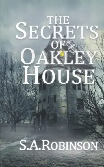 Cover of The Secrets of Oakley House