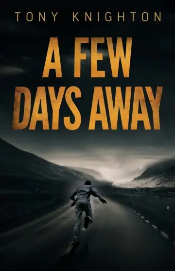 Cover of A Few Days Away
