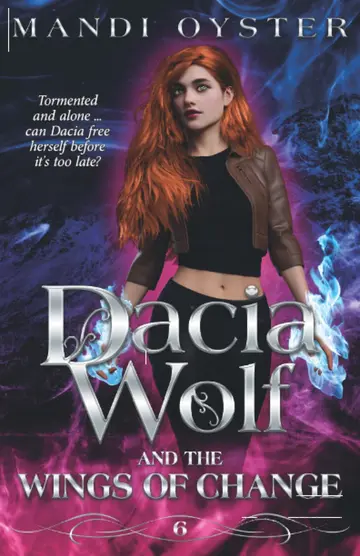 Cover of Dacia Wolf & the Wings of Change