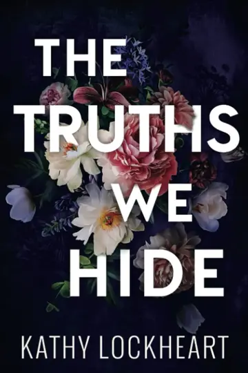 Cover of The Truths We Hide