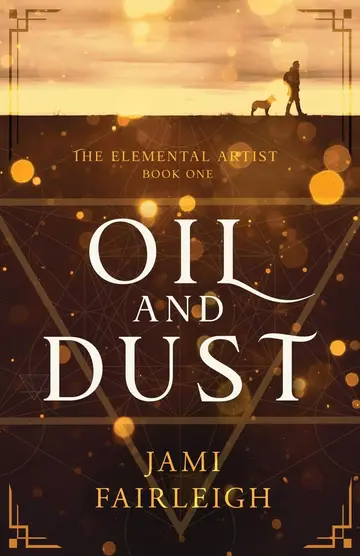 Cover of Oil and Dust