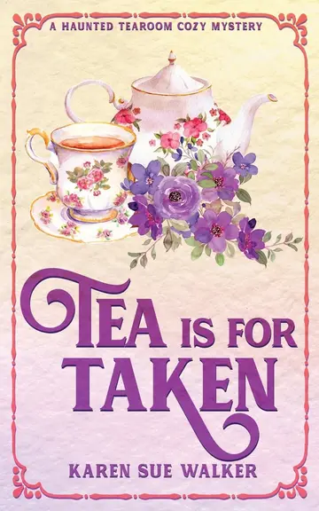 Cover of Tea is for Taken