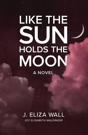 Cover of Like the Sun Holds the Moon