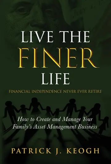 Cover of Live the FINER Life (Financial Independence Never Ever Retire)