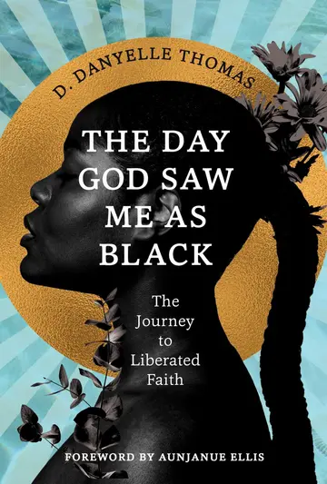 Cover of The Day God Saw Me as Black