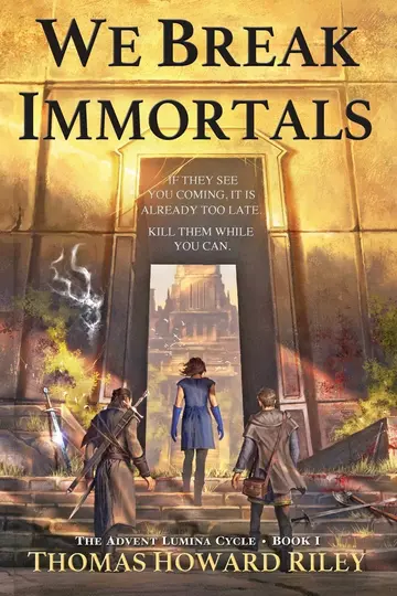 Cover of We Break Immortals