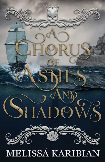 Cover of A Chorus of Ashes and Shadows