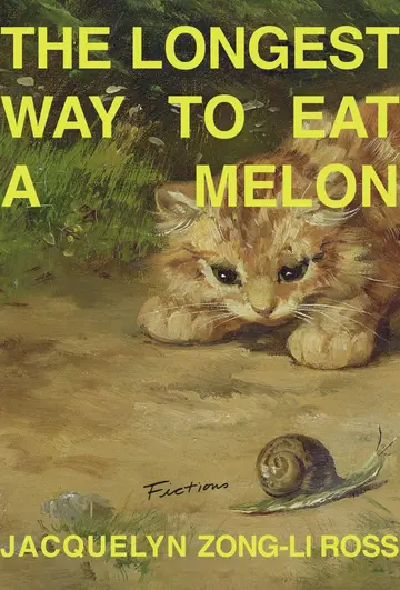 Cover of The Longest Way to Eat a Melon