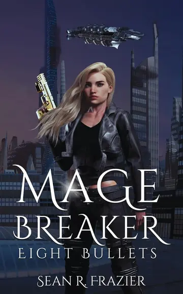 Cover of Mage Breaker Eight Bullets