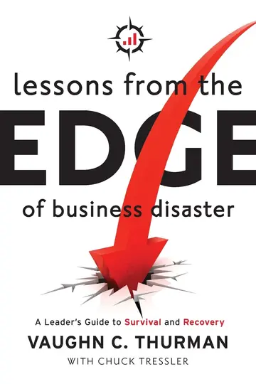 Cover of Lessons from the Edge of Business Disaster