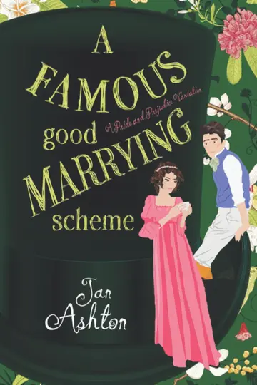 Cover of A Famous Good Marrying Scheme
