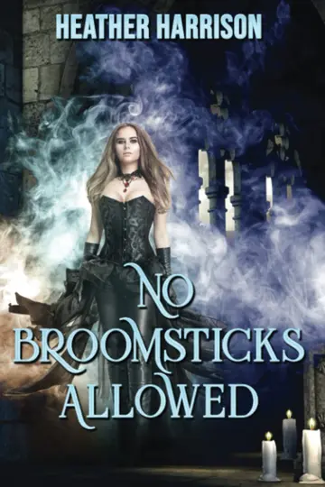 Cover of No Broomsticks Allowed