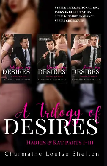 Cover of A Trilogy of Desires Harris & Kat Parts I-III