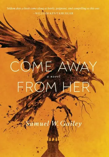 Cover of Come Away from Her