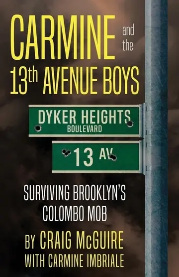 Cover of Carmine and the 13th Avenue Boys