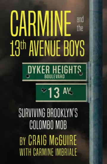 Cover of CARMINE AND THE 13th AVENUE BOYS