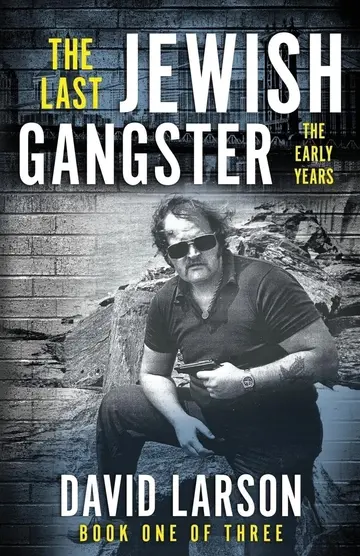 Cover of The Last Jewish Gangster