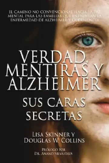 Cover of Verdad, Mentiras y Alzheimer