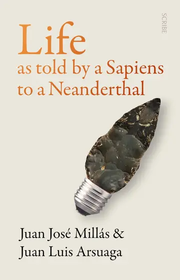 Cover of Life as Told by a Sapiens to a Neanderthal
