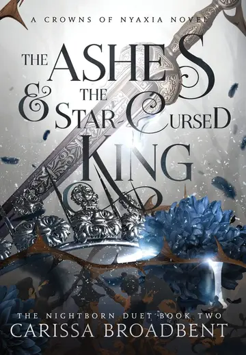 Cover of The Ashes and the Star-Cursed King