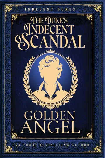 Cover of The Duke's Indecent Scandal
