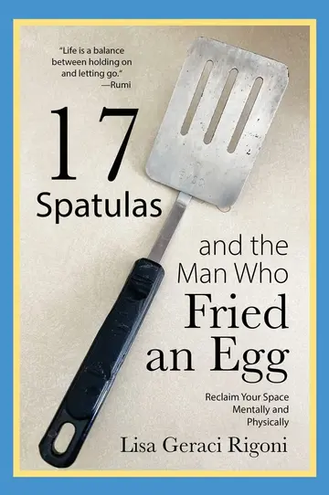 Cover of 17 Spatulas and the Man Who Fried an Egg