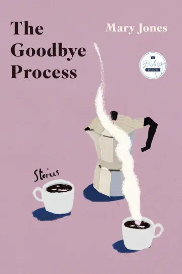 Cover of The Goodbye Process