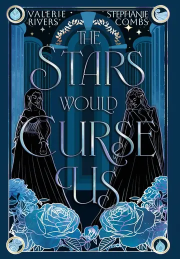Cover of The Stars Would Curse Us