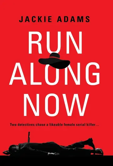 Cover of Run Along Now