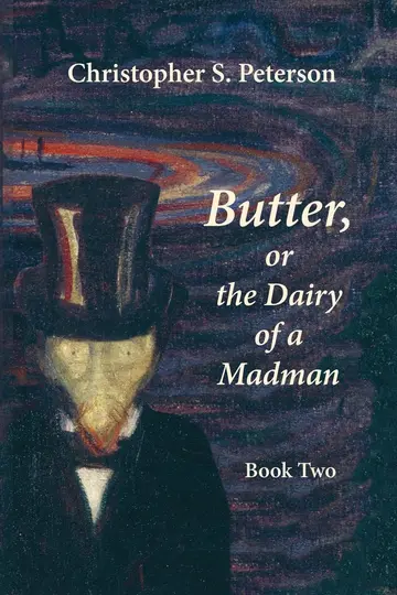 Cover of Butter, or the Dairy of a Madman