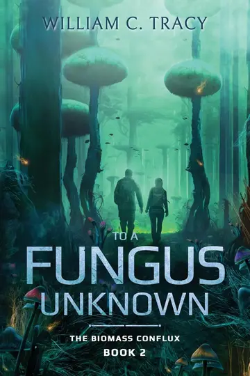 Cover of To a Fungus Unknown
