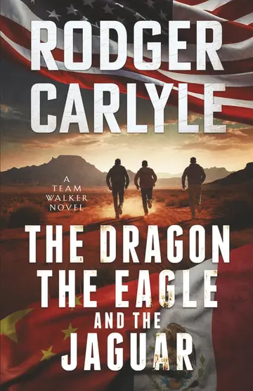 Cover of The Dragon, the Eagle and the Jaguar