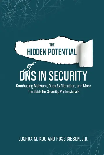 Cover of The Hidden Potential of DNS in Security
