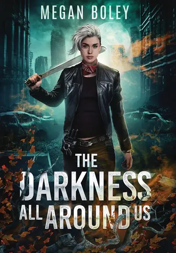 Cover of The Darkness All Around Us