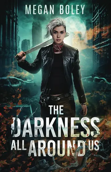 Cover of The Darkness All Around Us