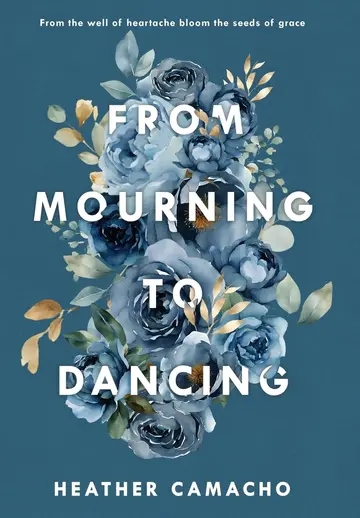 Cover of From Mourning to Dancing