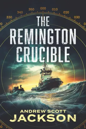 Cover of The Remington Crucible