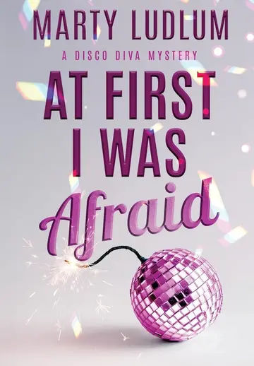 Cover of At First I Was Afraid