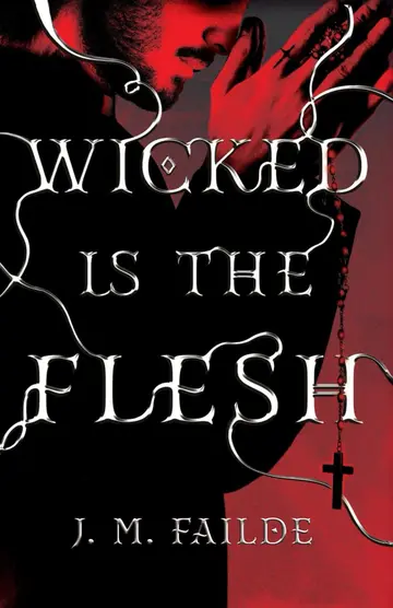 Cover of Wicked is the Flesh