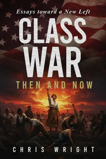 Cover of Class War, Then and Now