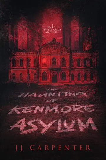 Cover of The Haunting of Kenmore Asylum