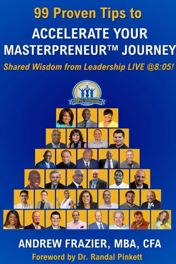 Cover of 99 Proven Tips to Accelerate Your Masterpreneur Journey