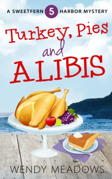 Cover of Turkey, Pies and Alibis